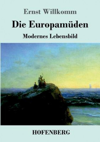 Könyv Europamuden Ernst Willkomm