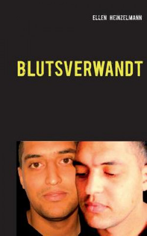 Kniha Blutsverwandt Ellen Heinzelmann