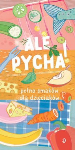 Könyv Ale pycha! Katarzyna Bieganska
