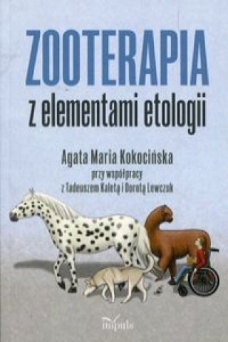 Book Zooterapia z elementami etologii Agata Maria Kokocinska