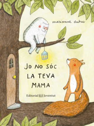 Книга Jo no sóc la teva mama MARIANNE DUBOC