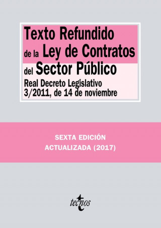 Könyv Texto Refundido de la Ley de Contratos del Sector Público: Real Decreto Legislativo 3/2011, de 14 de noviembre EDITORIAL TECNOS