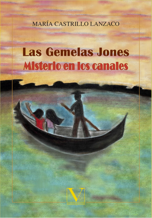 Knjiga Las gemelas Jones. Misterio en los canales 