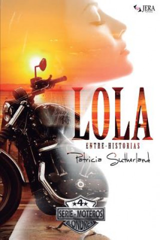 Kniha Lola Entre-Historias Patricia Sutherland