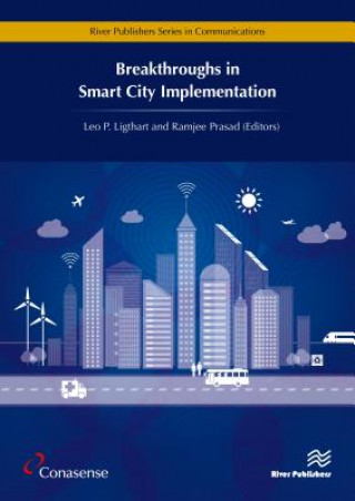 Kniha Breakthroughs in Smart City Implementation Leo P. Ligthart
