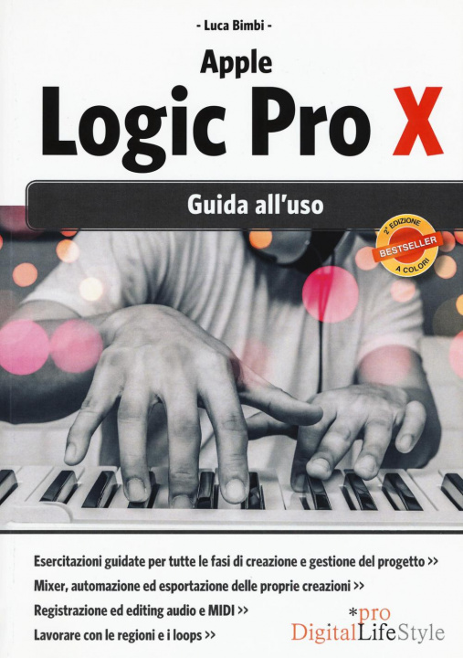 Knjiga Apple Logic Pro X. Guida all'uso Luca Bimbi