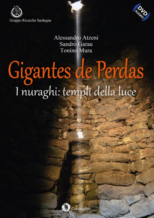 Kniha Gigantes de Perdas. I nuraghi: templi della luce Alessandro Atzeni