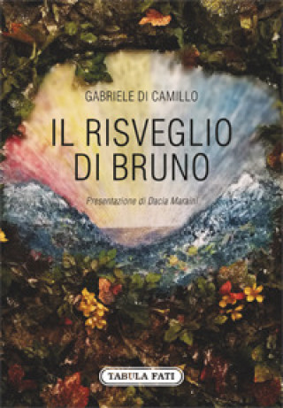 Carte Il risveglio di Bruno Gabriele Di Camillo