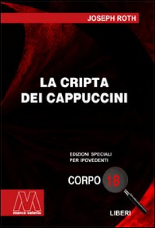 Книга La cripta dei cappuccini. Ediz. per ipovedenti Joseph Roth