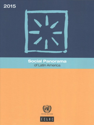 Książka Social panorama of Latin America 2015 United Nations Publications