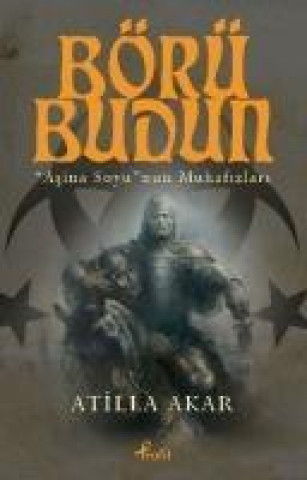 Knjiga Börü Budun Atilla Akar