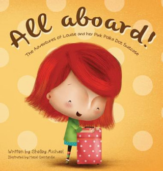 Knjiga All Aboard Shelley Michael