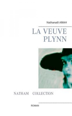 Book veuve Plynn Nathanaël Amah