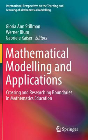 Книга Mathematical Modelling and Applications Gloria Ann Stillman