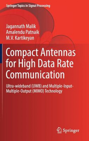 Libro Compact Antennas for High Data Rate Communication Jagannath Malik