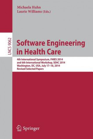Könyv Software Engineering in Health Care Michaela Huhn