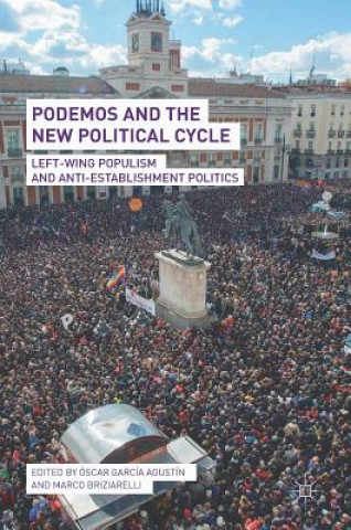 Książka Podemos and the New Political Cycle Óscar García Agustín