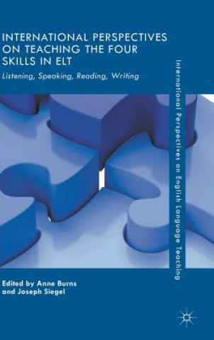 Buch International Perspectives on Teaching the Four Skills in ELT Anne Burns