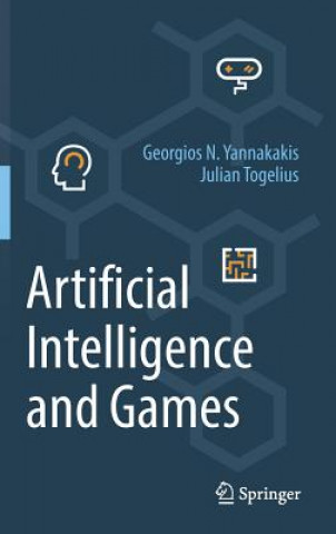 Könyv Artificial Intelligence and Games Georgios N. Yannakakis