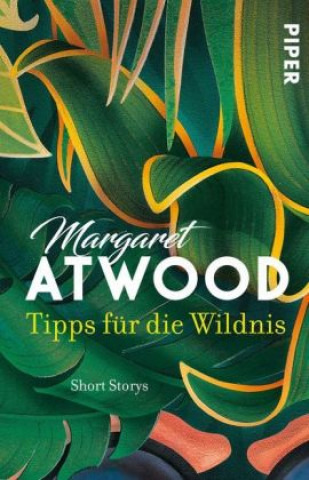 Kniha Tipps für die Wildnis Margaret Atwood