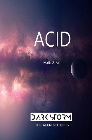 Könyv Acid The Alien Scribers
