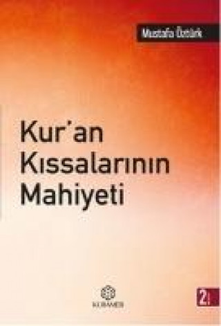 Kniha Kuran Kissalarinin Mahiyeti Mustafa Öztürk