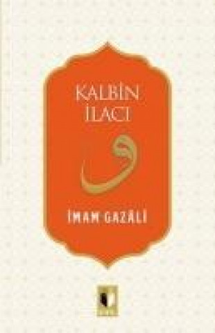 Kniha Kalbin Ilaci Imam-I Gazali