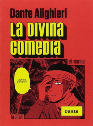 Carte La divina comedia: el manga DANTE ALIGHIERI