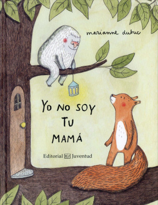 Kniha Yo no soy tu mama Marianne Dubuc