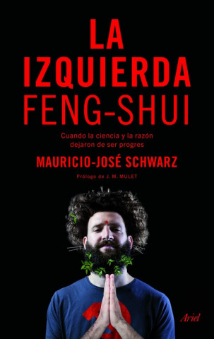 Carte La izquierda feng-shui MAURICIO-JOSE SCHWARZ