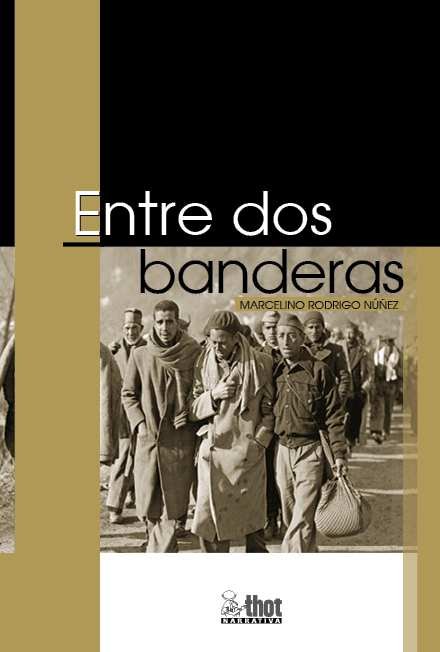 Kniha ENTRE DOS BANDERAS 