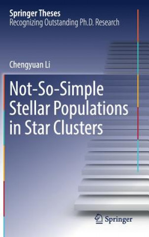 Carte Not-So-Simple Stellar Populations in Star Clusters Chengyuan Li