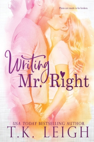 Carte Writing Mr. Right T. K. Leigh