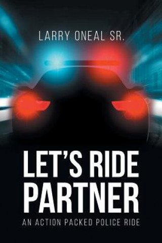 Книга Let's Ride Partner Larry Oneal Sr.