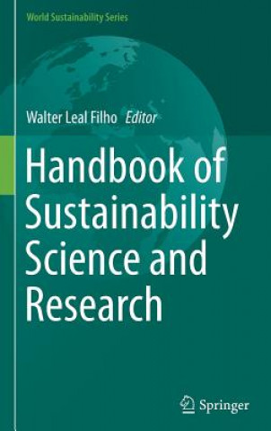 Knjiga Handbook of Sustainability Science and Research Walter Leal Filho