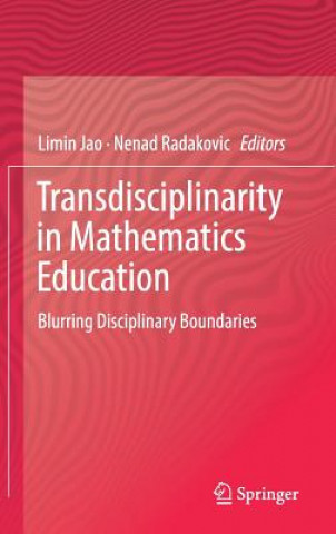 Kniha Transdisciplinarity in Mathematics Education Limin Jao