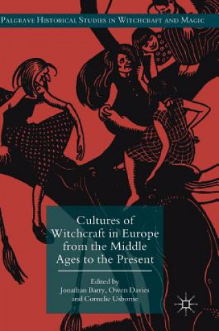 Książka Cultures of Witchcraft in Europe from the Middle Ages to the Present Jonathan Barry