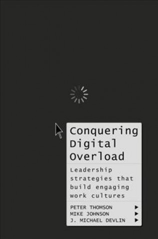Kniha Conquering Digital Overload Michael Devlin