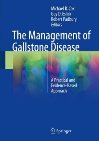 Livre Management of Gallstone Disease Guy D. Eslick