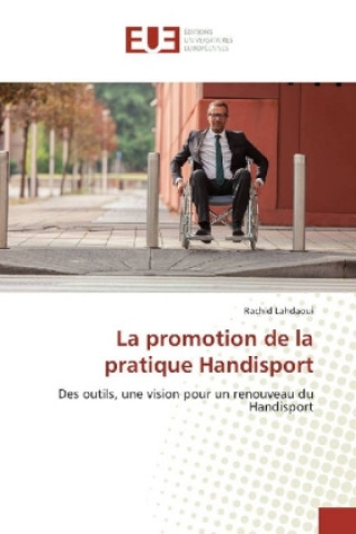 Książka La promotion de la pratique Handisport Rachid Lahdaoui