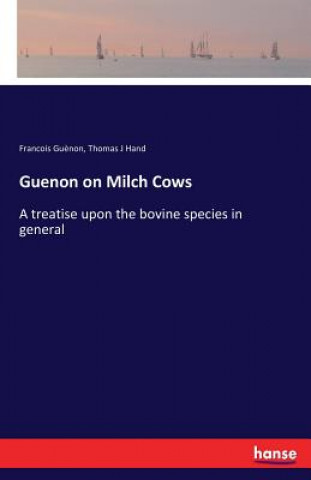 Kniha Guenon on Milch Cows Francois Guenon