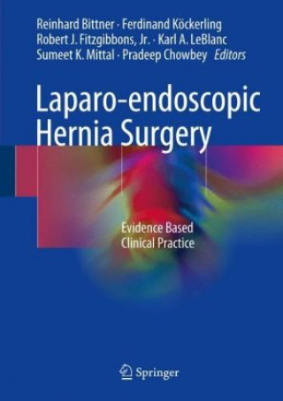 Kniha Laparo-endoscopic Hernia Surgery Reinhard Bittner