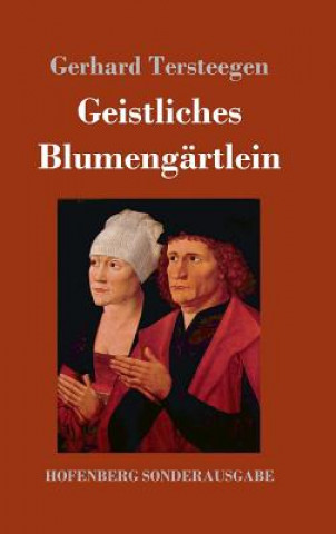 Carte Geistliches Blumengartlein Gerhard Tersteegen