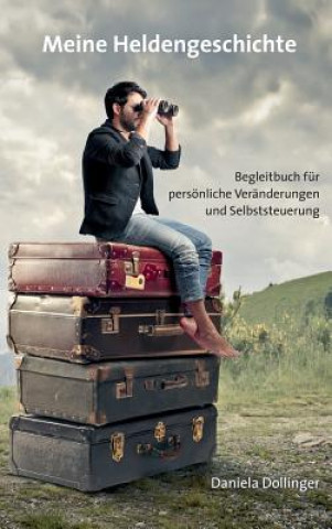 Книга Meine Heldengeschichte Daniela Dollinger
