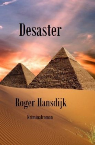 Knjiga Desaster Rüdiger Hunsdick