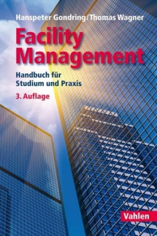 Kniha Facility Management Hanspeter Gondring