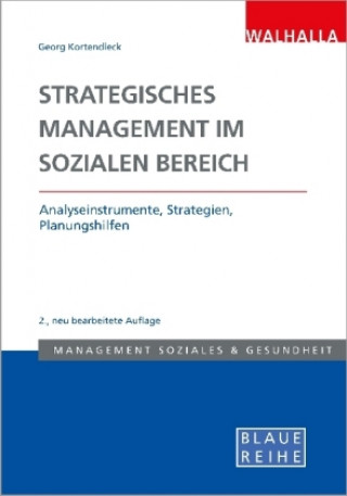 Kniha Strategisches Management im Sozialen Bereich Georg Kortendieck