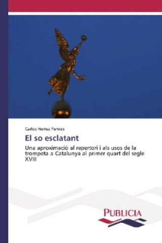 Livre El so esclatant Carlos Herruz Pamies