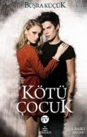 Buch Kötü Cocuk 4 Büsra Kücük