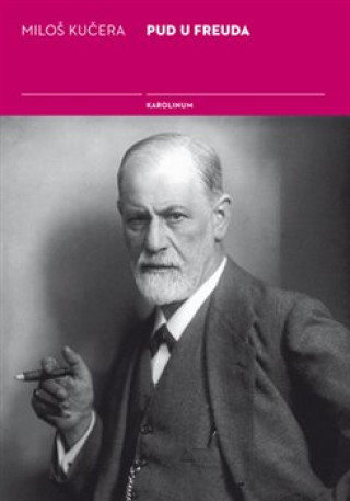 Kniha Pud u Freuda Miloš Kučera